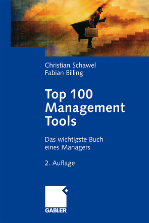 Top 100 Management Tools von Billing,  Fabian, Schawel,  Christian