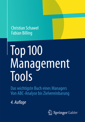 Top 100 Management Tools von Billing,  Fabian, Schawel,  Christian