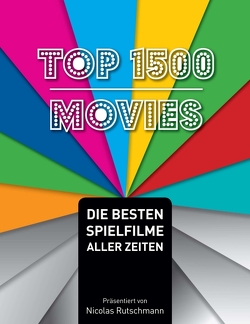 Top 1500 Movies von Rutschmann,  Nicolas