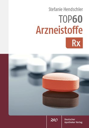 TOP 60 Arzneistoffe Rx von Panusch,  Stefanie