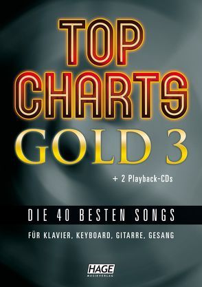 Top Charts Gold 3 (mit 2 CDs + Midifiles, USB-Stick) von Hage,  Helmut