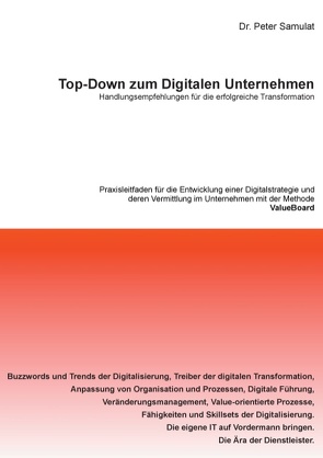 Top-Down zum Digitalen Unternehmen von Samulat,  Peter