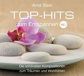 Top Hits zum Entspannen Vol. 1 von Stein,  Arnd