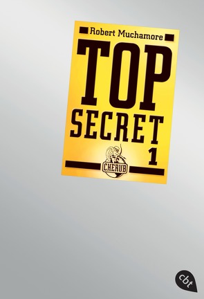 Top Secret 1 – Der Agent von Muchamore,  Robert, Ohlsen,  Tanja