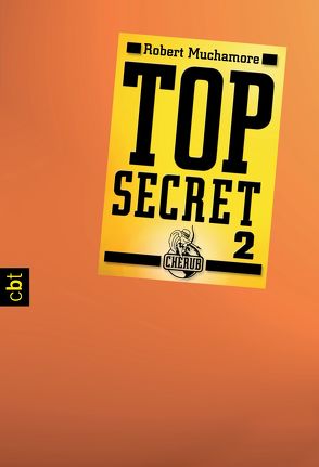 Top Secret 2 – Heiße Ware von Muchamore,  Robert, Ohlsen,  Tanja