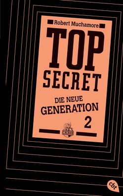 Top Secret. Die Intrige von Muchamore,  Robert, Ohlsen,  Tanja