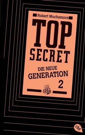 Top Secret. Die Intrige von Muchamore,  Robert, Ohlsen,  Tanja