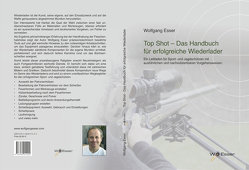 Top Shot – Das Handbuch für erfolgreiche Wiederlader von Wolfgang,  Esser