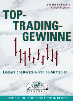 Top-Trading-Gewinne von Connors,  Laurence A, Pyka,  Petra, Raschke,  Linda Bradford