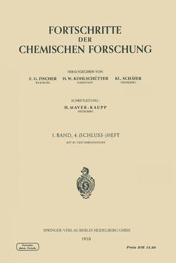 Topics in Current Chemistry 1/4 von Fischer,  F. G., Kohlschütter,  H. W., Schäfer,  K L