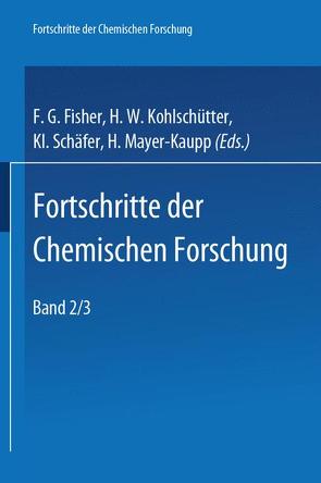 Topics in Current Chemistry 2/3 von Fischer,  F. G., Kohlschütter,  H. W., Schäfer,  K L