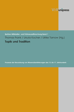 Topik und Tradition von Forums,  Vorstand des, Frank,  Thomas, Kocher,  Ursula