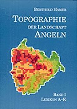 Topographie der Landschaft Angeln von Hamer,  Berthold