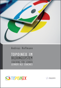 TOPOINEX im Bildungssystem von Hoffmann,  Andreas