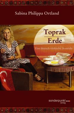 Toprak – Erde von Ortland,  Sabina Philippa