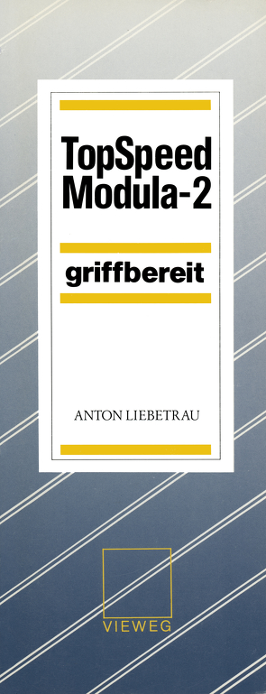 TopSpeed Modula-2 griffbereit von Liebetrau,  Anton