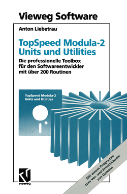 TopSpeed Modula-2 Units und Utilities von Liebetrau,  Anton