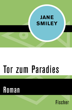 Tor zum Paradies von Erckenbrecht,  Irmela, Smiley,  Jane