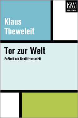 Tor zur Welt von Theweleit,  Klaus