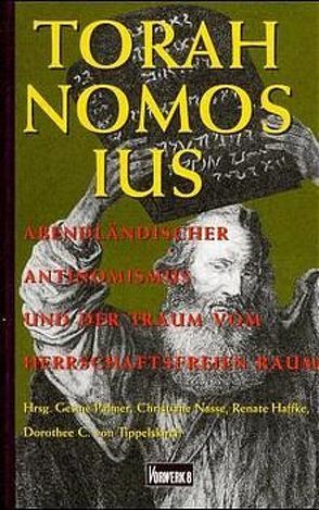 Torah-Nomos-Ius von Haffke,  Renate, Nasse,  Christiane, Palmer,  Gesine, Trippelskirch,  Dorothee von