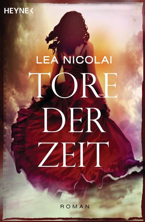 Tore der Zeit von Nicolai,  Lea