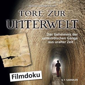 Tore zur Unterwelt von Kusch,  Heinrich, Kusch,  Ingrid