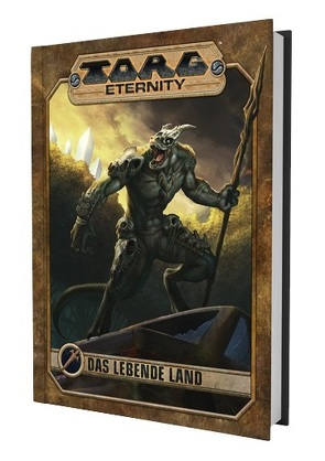 Torg Eternity – Das Lebende Land Quellenbuch von Watson,  Ross