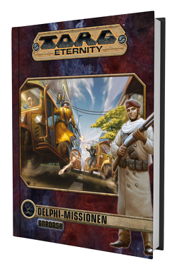 Torg Eternity – Delphi Missionen: Orrorsh von Hayhurst,  Darrell, Hensley,  Shane Lacy, Horner,  Miranda, Jr.,  Leamon Crafton, Kenson,  Steve, Louve,  Rhiannon, Savicky,  Rachel, Slavicsek,  Bill, Terra,  John, Thompson,  Adam, Watson,  John