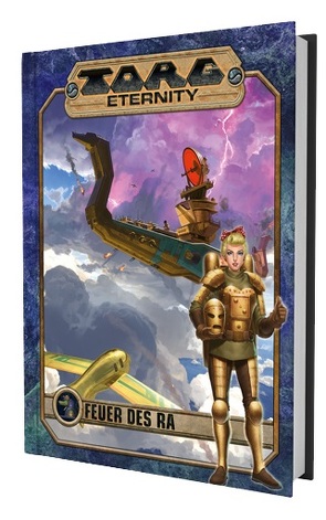 Torg Eternity – Feuer des Ra Abenteuer von Hayhurst,  Darrell, Reeves,  Brian