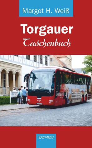 Torgauer Taschenbuch von Weiß,  Margot H.