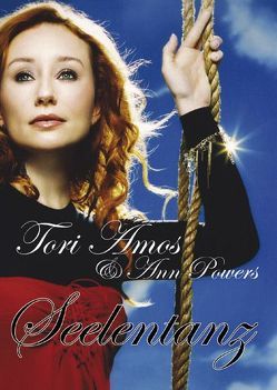 Tori Amos – Seelentanz von Amos,  Tori, Powers,  Ann