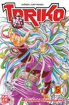 Toriko 05 von Seebeck,  Jürgen, Shimabukuro,  Mitsutoshi