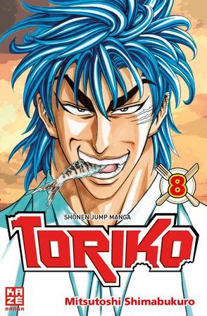 Toriko 08 von Seebeck,  Jürgen, Shimabukuro,  Mitsutoshi