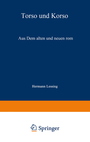 Torso und Korso von Lessing,  Hermann