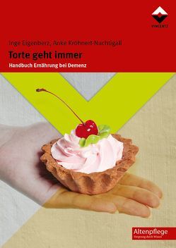 Torte geht immer von Eigenberz,  Inge, Kröhnert-Nachtigall,  Anke