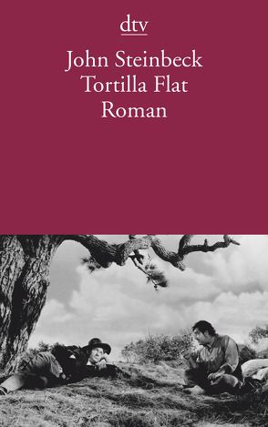 Tortilla Flat von Rotten,  Elisabeth, Steinbeck,  John