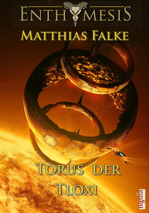 Torus der Tloxi von Falke,  Matthias, Preuss,  Alexander