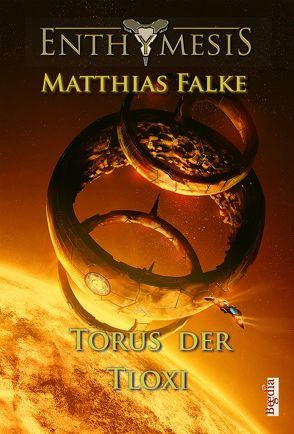 Torus der Tloxi von Falke,  Matthias, Preuss,  Alexander