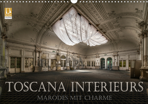 Toscana Interieurs – Marodes mit Charme (Wandkalender 2021 DIN A3 quer) von Swierczyna,  Eleonore