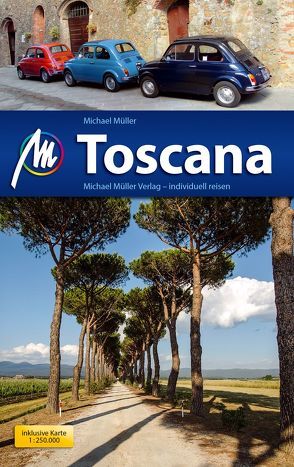 Toscana Reiseführer Michael Müller Verlag von Mueller,  Michael