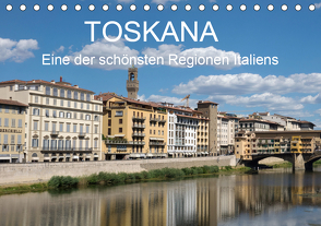 Toskana – eine der schönsten Regionen Italiens (Tischkalender 2021 DIN A5 quer) von Teuber,  Wolfgang