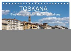 Toskana – eine der schönsten Regionen Italiens (Tischkalender 2024 DIN A5 quer), CALVENDO Monatskalender von Teuber,  Wolfgang