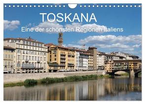 Toskana – eine der schönsten Regionen Italiens (Wandkalender 2024 DIN A4 quer), CALVENDO Monatskalender von Teuber,  Wolfgang