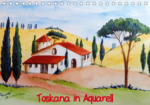 Toskana in Aquarell (AT-Version) (Tischkalender 2021 DIN A5 quer) von Huwer (Gute-Laune-Bilder-Huwer),  Christine