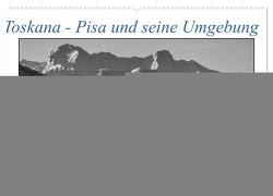 Toskana – Pisa und seine Umgebung (Wandkalender 2024 DIN A2 quer), CALVENDO Monatskalender von Borghini,  Simone