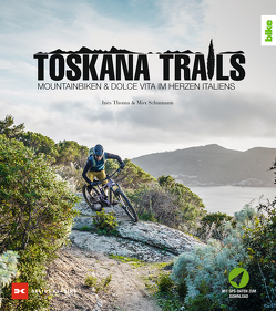 Toskana-Trails von Schumann,  Max, Thoma,  Ines