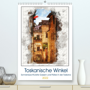 Toskanische Winkel (Premium, hochwertiger DIN A2 Wandkalender 2022, Kunstdruck in Hochglanz) von Leinemann,  Ulrike, UL-FOTO