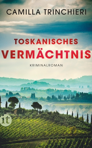 Toskanisches Vermächtnis von Hedinger,  Sabine, Trinchieri,  Camilla