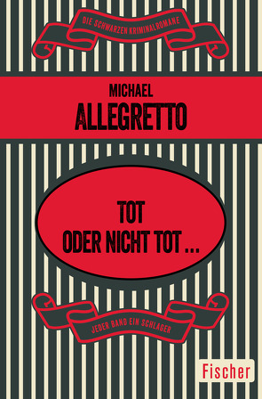 Tot oder nicht tot … von Allegretto,  Michael, Frauendorf-Mössel,  Christine