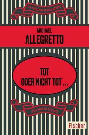 Tot oder nicht tot … von Allegretto,  Michael, Frauendorf-Mössel,  Christine